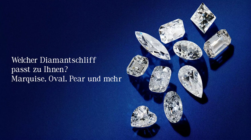 Welcher Diamantschliff passt zu Ihnen? Marquise, Oval, Pear und mehr